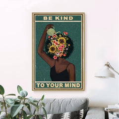 Be Kind to Your Mind Canvas Poster